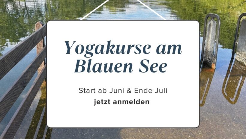 Yogakurse am Blauen See