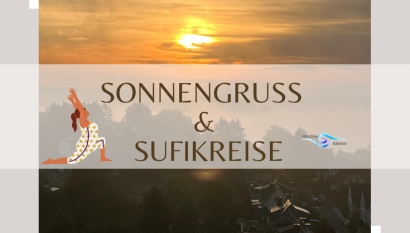 Sonnengruß & Sufikreise